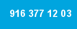 916 377 12 03